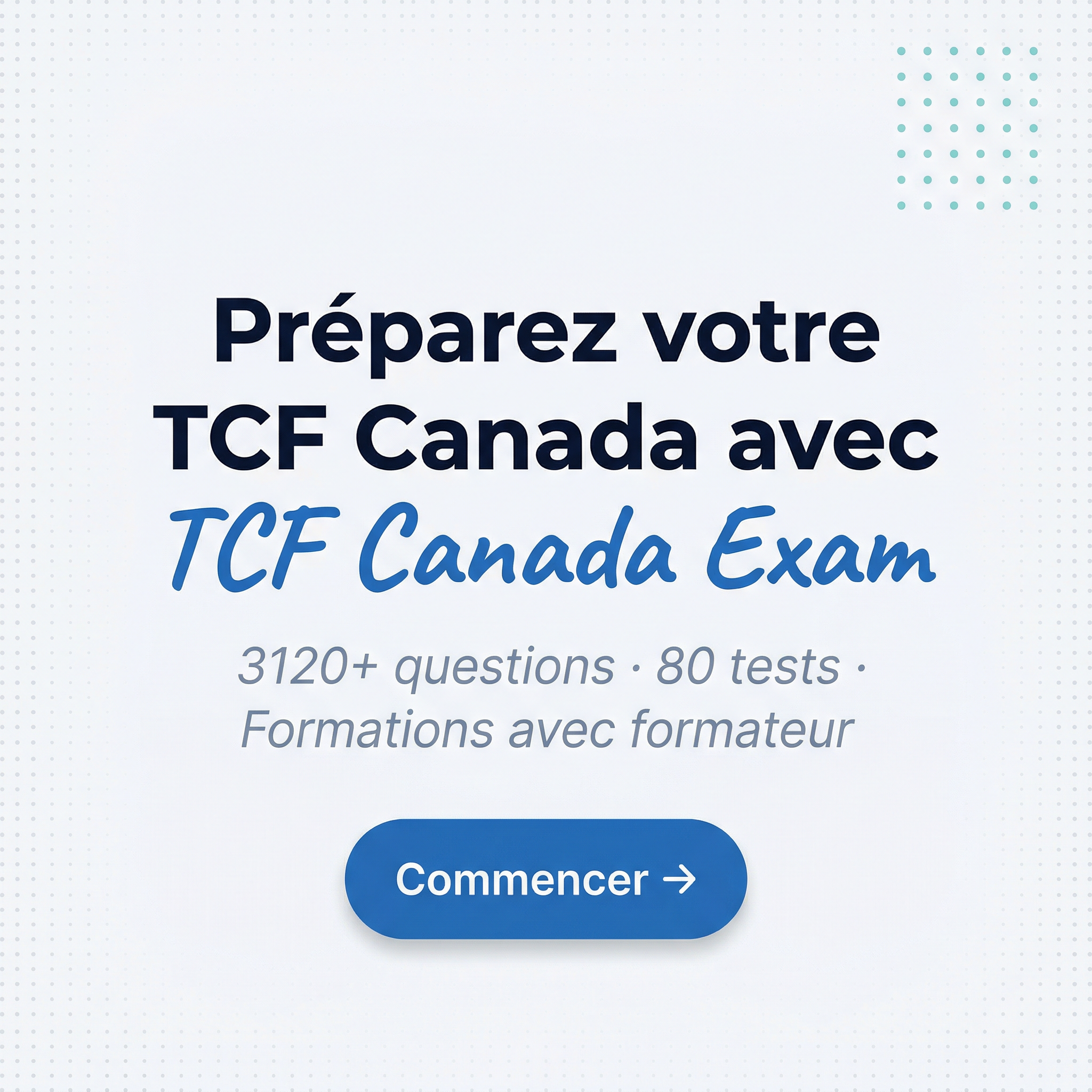 Préparez votre TCF Canada avec TCF Canada Exam — 3120 questions et 80 tests d'entraînement